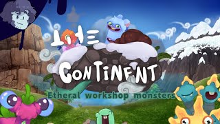 The continent  Etheral workshop monsters baby version What If 12  individual [upl. by Ynnor]