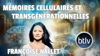 MEMOIRES CELLULAIRES ET TRANSGENERATIONNELLES avec livefrancoisenallet [upl. by Harifaz532]