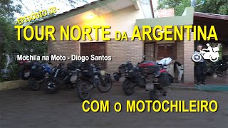 Tour norte Argentina com os Aventureiros e o Motochileiro Alfredo Souza [upl. by Ackley]