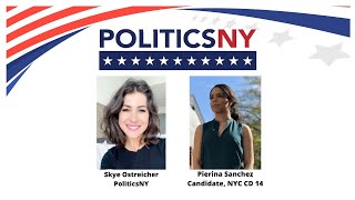 Watch Pierina Sanchez Candidate for NYC Council District 14 Bronx [upl. by Giarc]