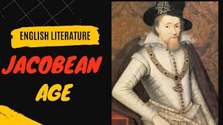 Jacobean Age II Major Literary Periods II English Literature [upl. by Dennis]