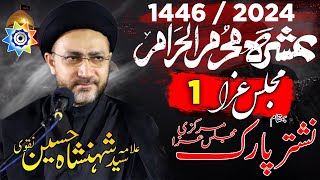 Live Markazi Majlis 1 Muharram 1446  Allama Shehanshah Naqvi  Nishter Park [upl. by Cutty193]