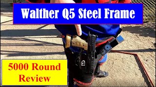 Walther Q5 Match Steel Frame  5000 Round Review Most Shot pistol of 2021 [upl. by Ynitsed]