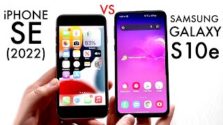 iPhone SE 2022 Vs Samsung Galaxy S10e Comparison Review [upl. by Kosse]