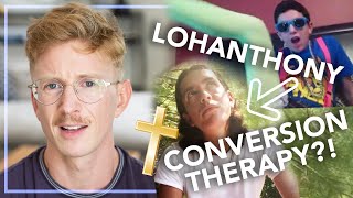 Calling All the AntiGay Bitches Lohanthony Promoting Conversion Therapy [upl. by Ddarb]