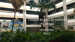 Colação de grau  Psicologia  20211 [upl. by Mixam414]