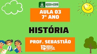 7º ANO  HISTÓRIA – PIONEIRISMO PORTUGUÊS NA EXPANSÃO MARÍTIMA EUROPEIA  AULA 03 [upl. by Trisha]