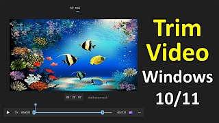 How to Trim Video In Windows 1011 [upl. by Simmons]