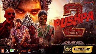 Pushpa 2  The Rule 🔥 FULL MOVIE HINDI 4K HD FACTS  Allu Arjun  Rashmika Mandanna  Fahadh Faasil [upl. by Leftwich]