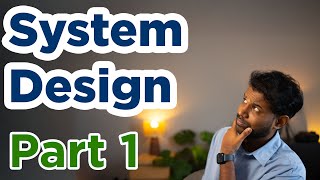 System Design වලට අනිවාර්යෙන් ඕනේ concepts  System Design Part 1 Sinhala [upl. by Wan470]