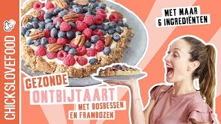 GEZONDE ONTBIJT TAART  CHICKSLOVEFOOD [upl. by Anelrats]