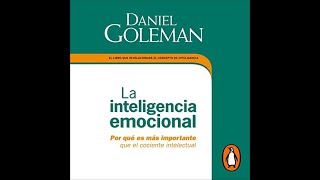 La inteligencia emocional AUDIOLIBRO Daniel Goleman [upl. by Aon]