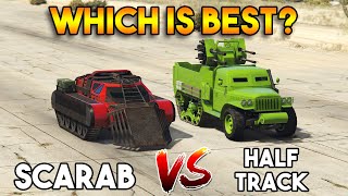 GTA 5 ONLINE  HALF TRACK VS SCARAB WHICH IS BEST [upl. by Hamitaf]