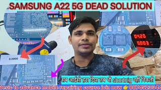 SAMSUNG A22 5g dead solution Half short mobile repair android Buck line short [upl. by Llezo]