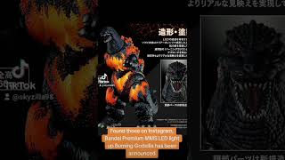 Bandai Premium MMS LED light up Burning Godzilla figure has been announced [upl. by Etnaud]