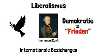 Liberalismus  Internationale Beziehungen  einfach erklärt amp Kritik [upl. by Annmarie974]