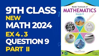 Class 9th Math NBF New book 2024  Chapter No4 Ex 43 Question no 9 NATIONAL BOOK FOUNDATION [upl. by Golter]