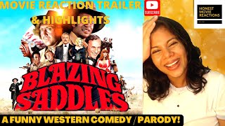 BLAZING SADDLES 1974 IS HILARIOUS Movie Reaction  Trailer amp Highlights  First Time Watching [upl. by Aiht225]