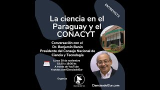 La ciencia en Paraguay y el CONACYT [upl. by Madlin]