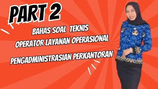 BAHAS SOAL PPPK 2024 PENGADMINISTRASIAN PERKANTORAN DAN OPERATOR LAYANAN OPERASIONAL [upl. by Nevad]