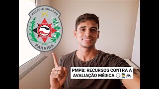 PMPB RECURSOS CONTRA A INAPTIDÃO NA AVALIAÇÃO MÉDICA [upl. by Jamill]