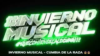 Invierno Musical  Cumbia de la Raza 🔥🎉😎 [upl. by Forland34]