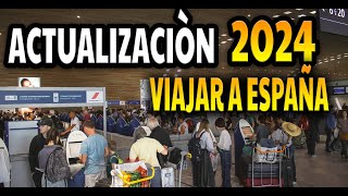 NUEVOS REQUISITOS para viajar a España en el 2024 [upl. by Misty140]