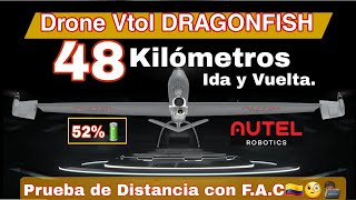 Drone VTOL DRAGONFISH prueba de Distancia con Fuerza Aerea 🇨🇴🧑🏾‍💻🧐48km con 48 Baterías [upl. by Wolfgram]