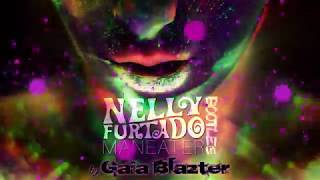 Nelly Furtado  Maneater Gaia Blazter Bootleg [upl. by Atalanta]