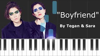 Tegan amp Sara  quotBoyfriendquot Piano Tutorial  Chords  How To Play  Cover [upl. by Eob]