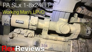 PA SLx 18 FFP ACSS Griffin MilX  Rex Reviews [upl. by Birdie797]