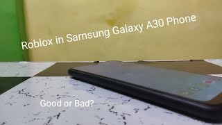 Playing roblox in Samsung galaxy A30 is it worth it must watch [upl. by Ibson]