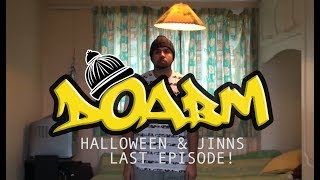 DOABM 30 HALLOWEEN amp JINNS LAST EPISODE [upl. by Einahpets]