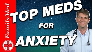 TOP MEDICATIONS FOR TREATING ANXIETY [upl. by Gromme]