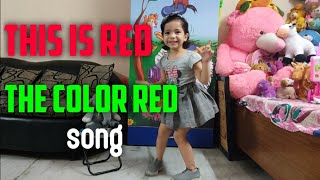 This is red the color red  Kids color song  RedBlueGreenYellowWhiteGreyBlack Colors [upl. by Tavia]