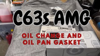 Mercedes 205 C63s AMG Oil Service amp Oil Pan Gasket Swap [upl. by Revolc]