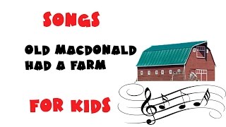 Old MacDonald Has a Farm Songs for Kids [upl. by Nulubez830]