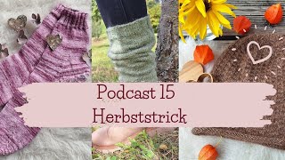 Nadelspiel Podcast 15  Herbststrick  Ronja Hat I Teststrick I [upl. by Ankney]