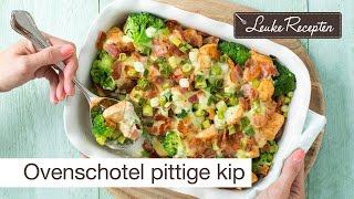 Recept ovenschotel kip [upl. by Sybille]