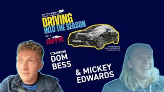 Driving into the Season with AMT part 3 Dom Bess and Mickey Edwards [upl. by Adnara34]