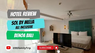 BALI Family Holiday 2022 SOL by Melia Benoa Bali  all inclusive [upl. by Prisca]