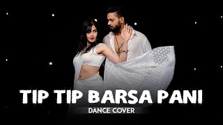 Tip Tip Barsa Pani  Adah Sharma  Dance Cover ft Suresh Mukund amp Kings United [upl. by Sirc]