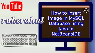 How to insert Image in MySQL Database using Java in NetBeansIDE [upl. by Lovmilla]