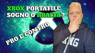 XBOX AVRA UNA SUA VERSIONE PORTATILE PARLIAMONE [upl. by Sugna]