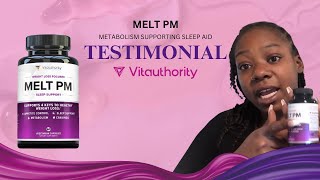 Deep Sleep amp Weight Loss with Melt PM  Vitauthority Sleep Support Review Rogtamya [upl. by Ymmac]