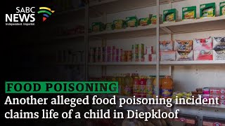 Another alleged food poisoning incident claims the life of a child in Diepkloof [upl. by Eelano]