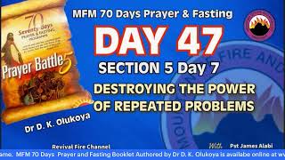 DAY 47  MFM 70 DAYS PRAYER AND FASTING 2024  20092024  DAY 1413 [upl. by Marx384]