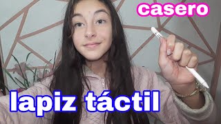 Como hacer un LÁPIZ TÁCTIL CASERO [upl. by Iene]