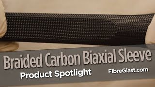 Braided Carbon Biaxial Sleeve [upl. by Kcarb]