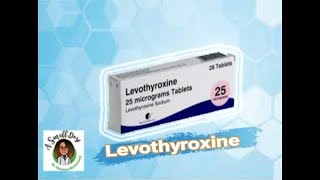 Levothyroxine What you should know [upl. by Otrebcire228]